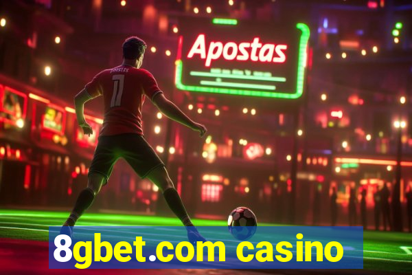 8gbet.com casino